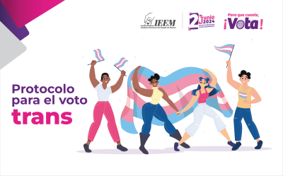 FOMENTA IEEM LA INCLUSIÓN EN EL EJERCICIO DEL VOTO CON PROTOCOLO TRANS EN LA ELECCIÓN 2024