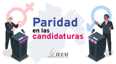 IEEM VIGILARÁ QUE LOS PARTIDOS POLÍTICOS CUMPLAN CON PARIDAD DE GÉNERO EN EL REGISTRO DE CANDIDATURAS