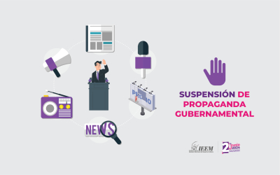 ANTE INICIO DE CAMPAÑAS POLÍTICAS,  OBLIGATORIO SUSPENDER PROPAGANDA GUBERNAMENTAL