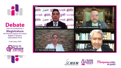 SÉPTIMO DÍA DE DEBATES ORGANIZADOS POR EL IEEM  PARA LA ELECCIÓN JUDICIAL