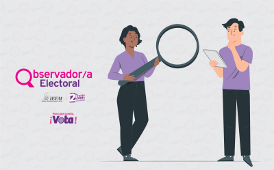 CONTINÚA ABIERTO EL REGISTRO PARA OBSERVADORAS Y  OBSERVADORES ELECTORALES