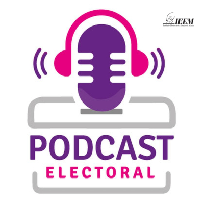 “PODCAST ELECTORAL” CONECTA AL IEEM CON LA CIUDADANÍA