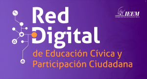 MONITOREA IEEM COMPETENCIAS Y HABILIDADES CÍVICAS DE LA NIÑEZ Y JUVENTUD MEXIQUENSES