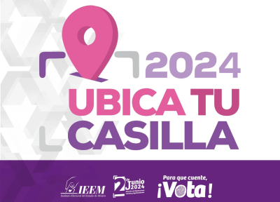 “UBICA TU CASILLA” DEL IEEM, HERRAMIENTA PARA FACILITAR  EL VOTO DE LAS Y LOS MEXIQUENSES