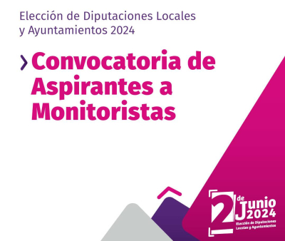 CONOCE LOS REQUISITOS PARA POSTULARTE COMO MONITORISTA DEL IEEM EN EL PROCESO ELECTORAL DE 2024