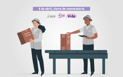 6 DE ABRIL ÚLTIMO DÍA PARA REGISTRARSE  COMO SEL Y CAEL DEL IEEM